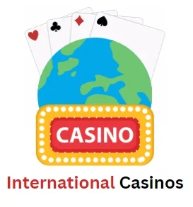 International Casinos