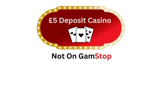 £5 Deposit Casino Not On GamStop