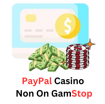 PayPal Casino Not On GamStop