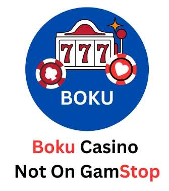 Boku Casino Not On GamStop