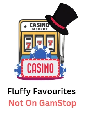 Fluffy Favourites Not On GamStop